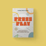 Press Play: A Kid’s Devotional to Build Confidence That Lasts | 8-week Devotional (Ages 7-12)
