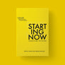 Starting Now: A 30-Day Guide to Becoming Who You Want to Be in College (Ages 17-19)